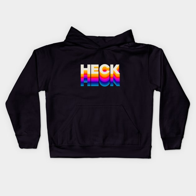 4 Letter Words - Heck Kids Hoodie by DanielLiamGill